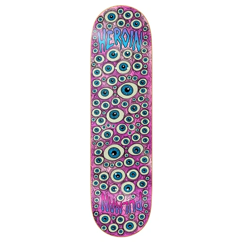 Heroin Deck Eyes Chris Pulman 8.5 Inch Width